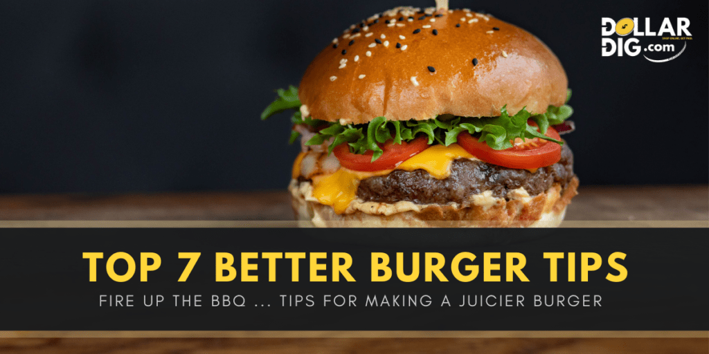 Top 7 Better Burger Tips: Happy National Hamburger Month - Dollar Dig ...